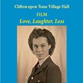 Clifton FILM: Love, Laughter, Loss  -  Thursday, 6 November